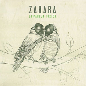 Disco La Pareja Tóxica de Zahara