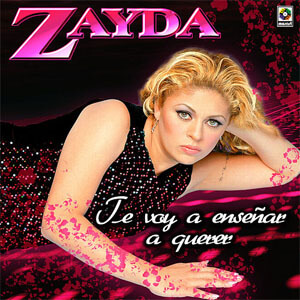 Disco Te Voy A Enseñar A Querer de Zayda y Los Culpables