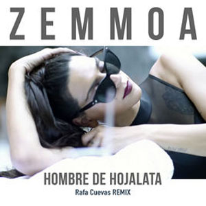 Disco Hombre de Hojalata (Rafa Cuevas Remix ) de Zemmoa